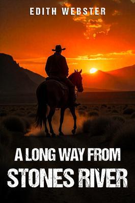 A Long Way from Stones River