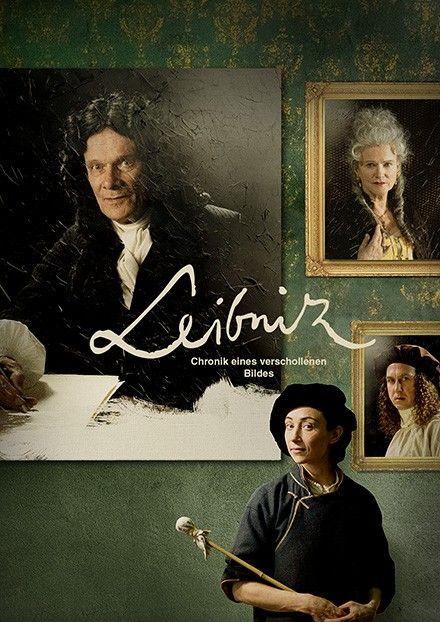 Leibniz - Chronik eines verschollenen Bildes