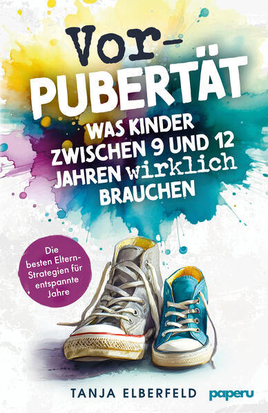 Vorpubertät: Was Kinder zwischen 9 und 12 Jahren wirklich brauchen