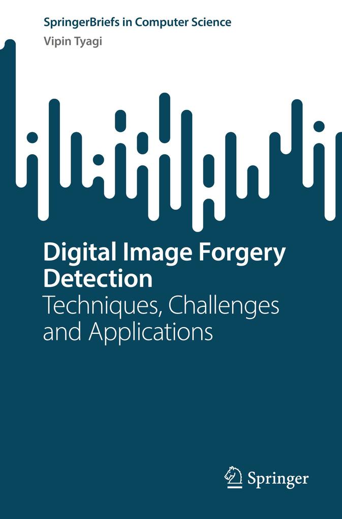 Digital Image Forgery Detection