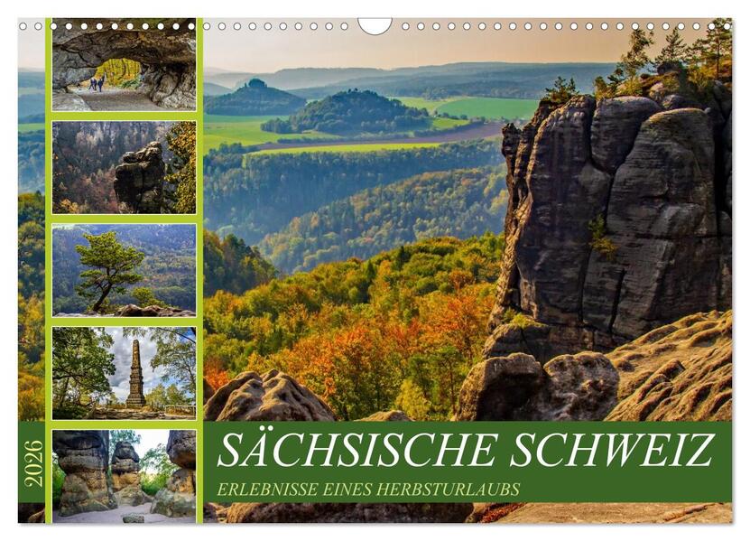 Sächsische Schweiz - Erlebnisse eines Herbsturlaubs (Wandkalender 2026 DIN A3 quer) CALVENDO Monatskalender