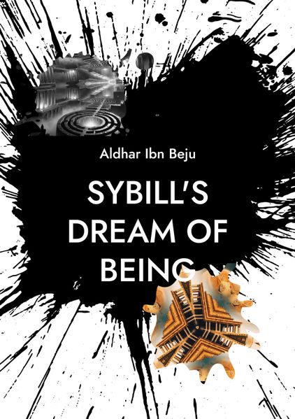 Sybill's Dream of Being