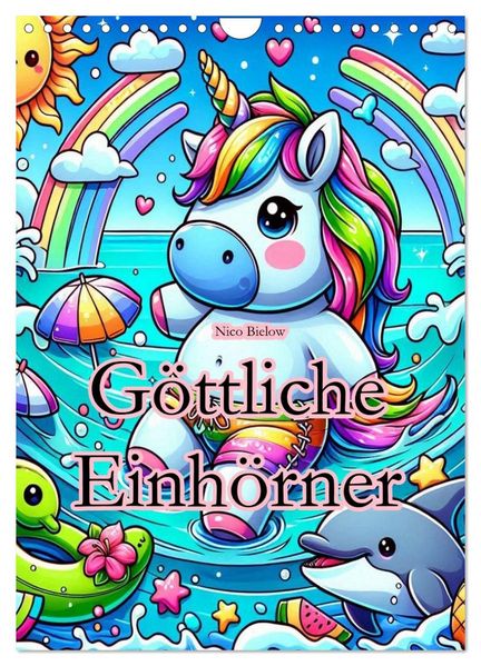Göttliche Einhörner (Wandkalender 2026 DIN A4 hoch) CALVENDO Monatskalender