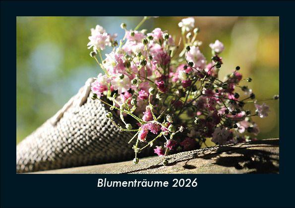 Blumenträume 2026 Fotokalender DIN A5