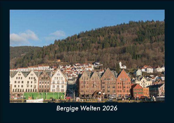 Bergige Welten 2026 Fotokalender DIN A5