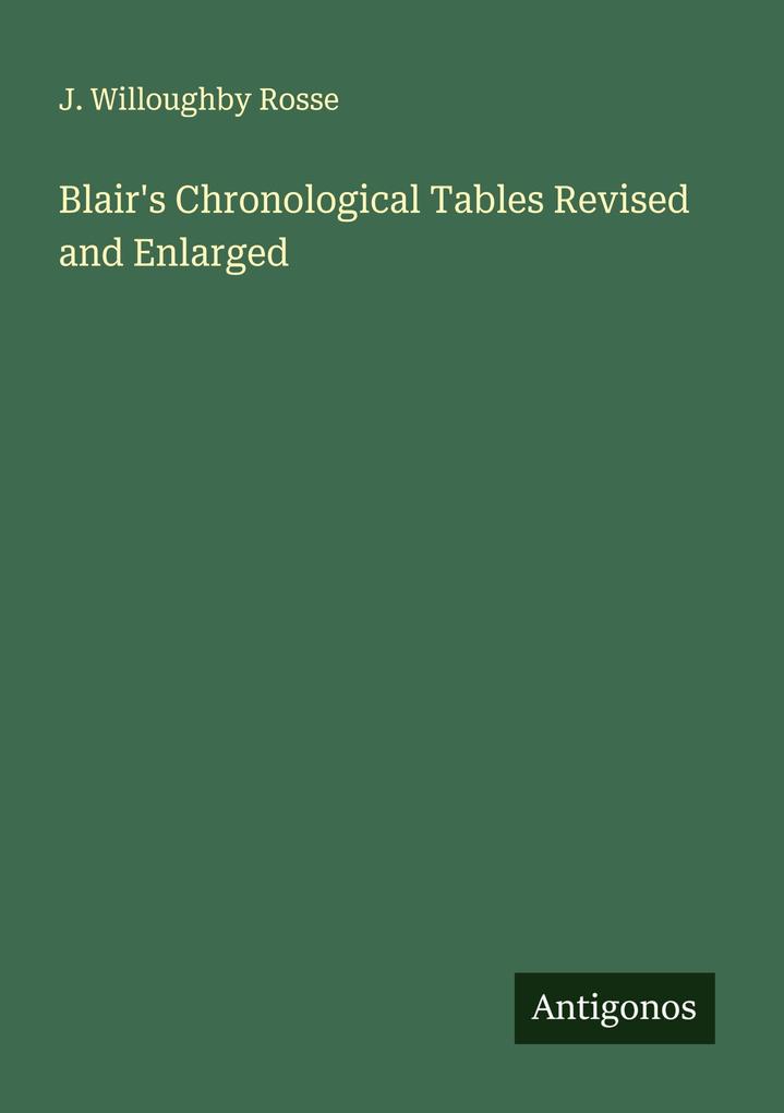 Blair's Chronological Tables Revised and Enlarged