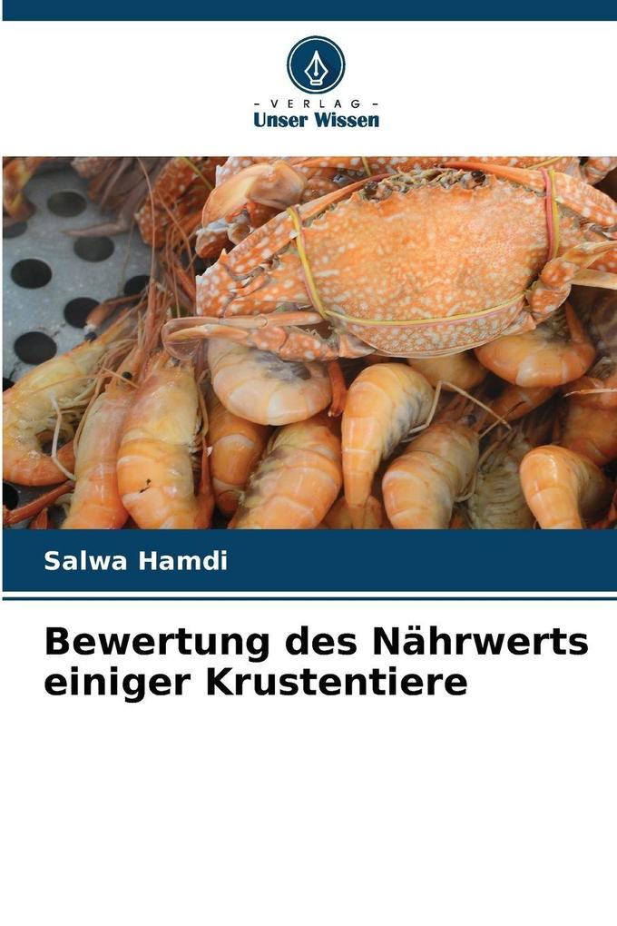 Bewertung des Nährwerts einiger Krustentiere