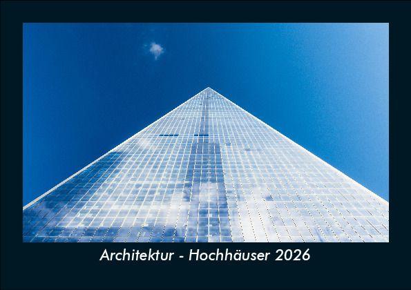Architektur - Hochhäuser 2026 Fotokalender DIN A5
