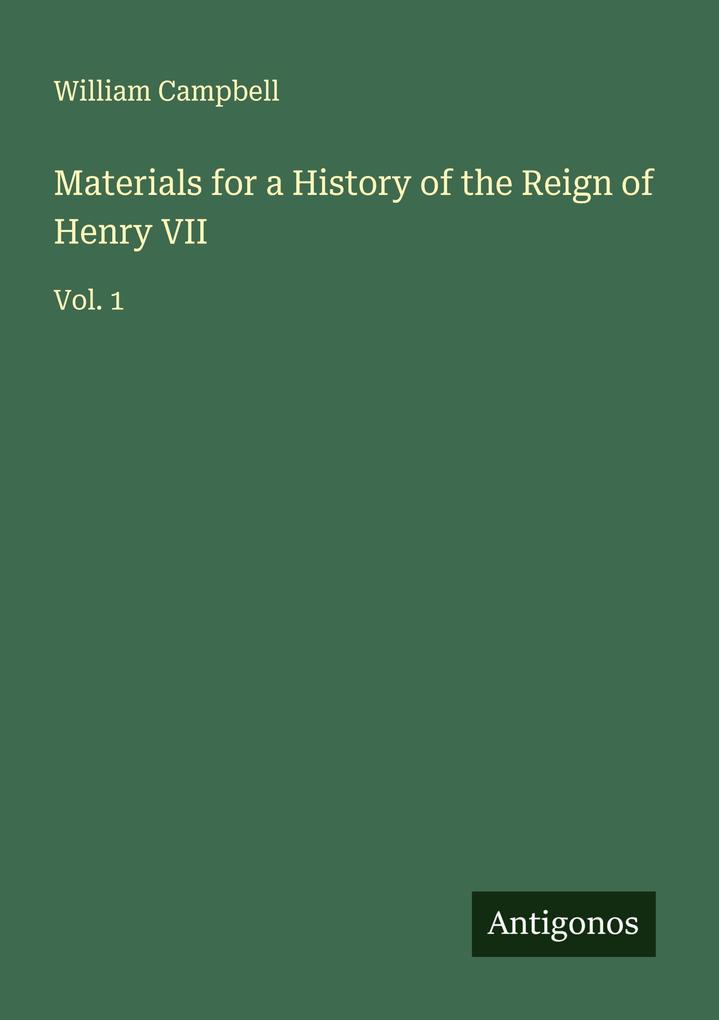 Materials for a History of the Reign of Henry VII