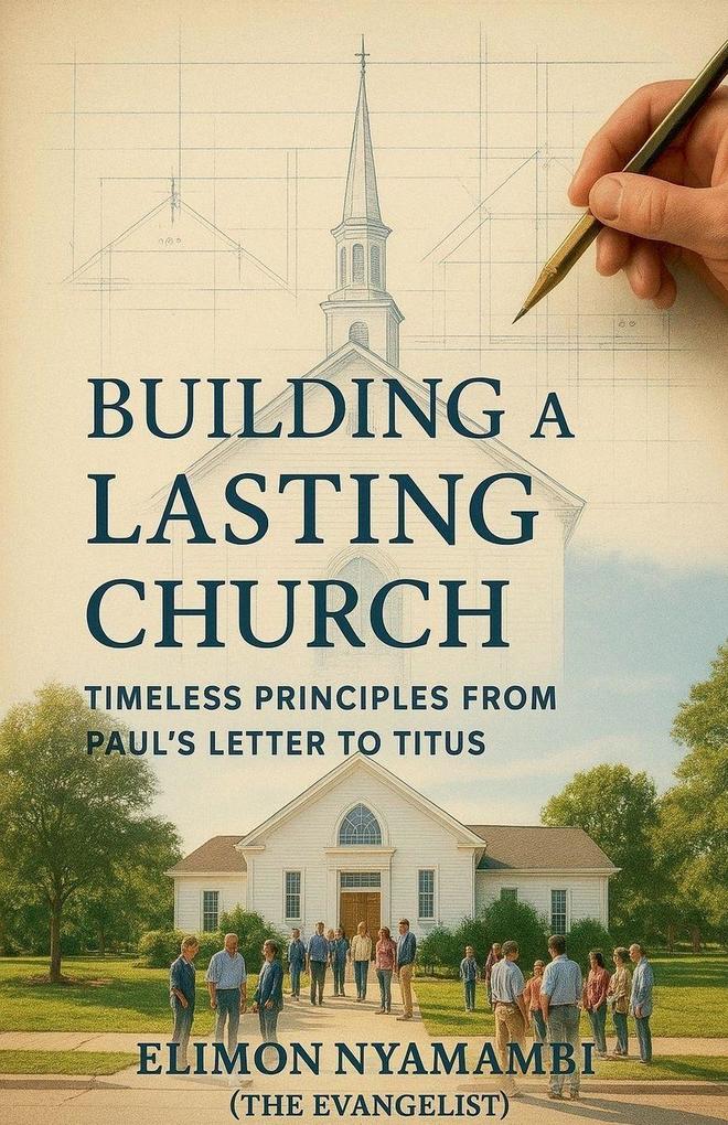 Building a Lasting Church