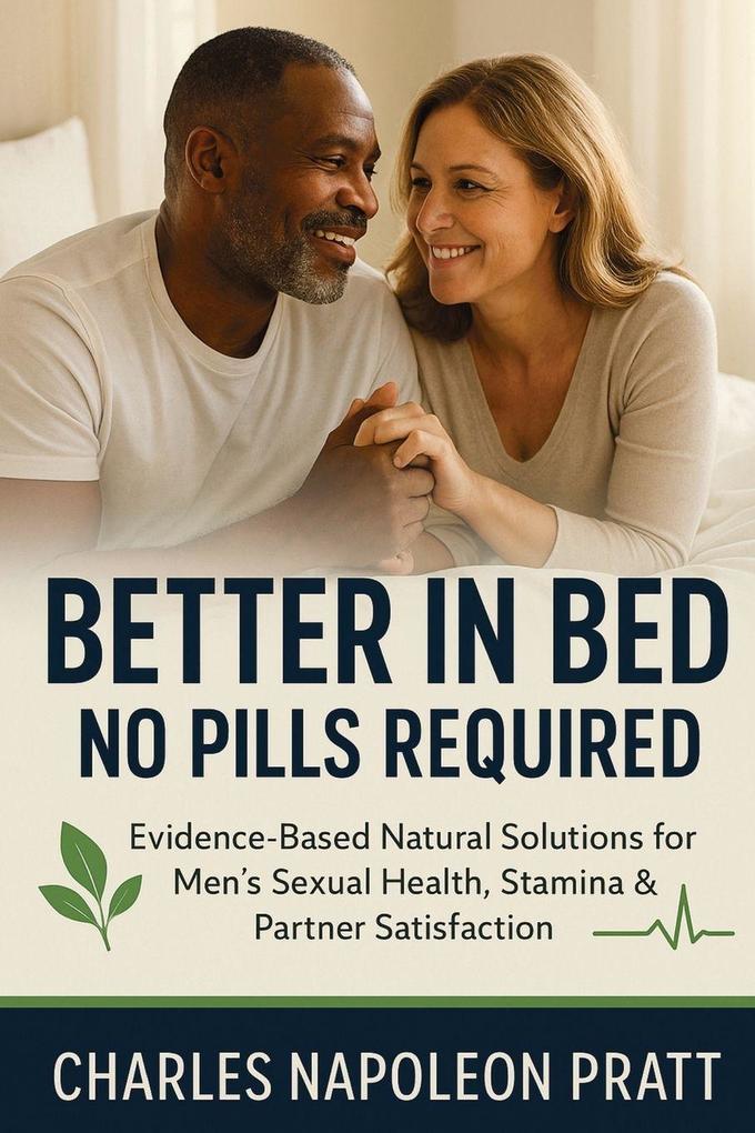 Better in Bed No Pills Required