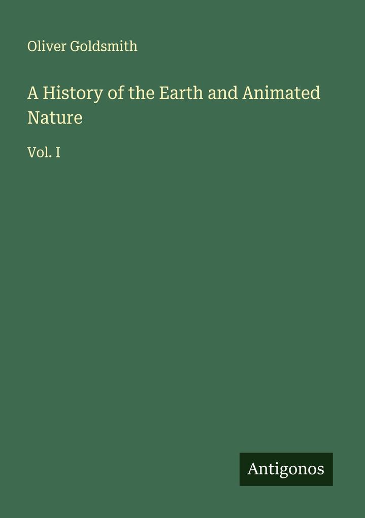 A History of the Earth and Animated Nature