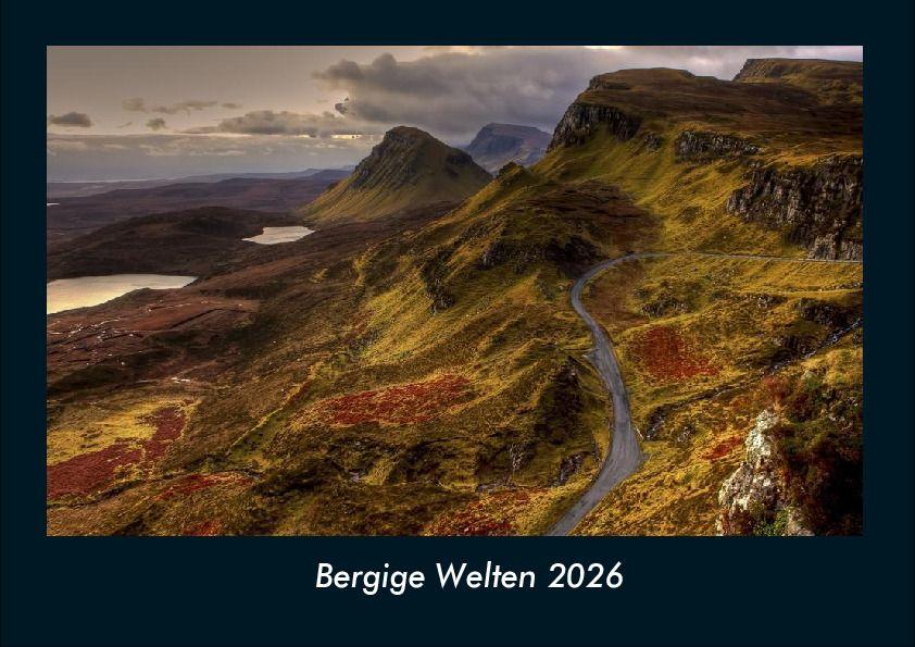 Bergige Welten 2026 Fotokalender DIN A4