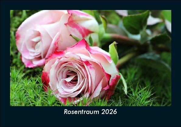 Rosentraum 2026 Fotokalender DIN A5