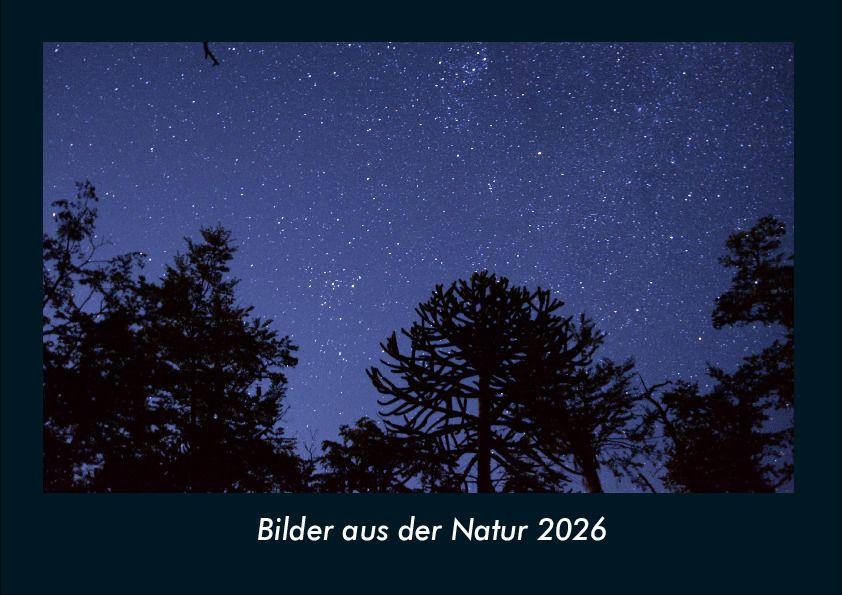 Bilder aus der Natur 2026 Fotokalender DIN A4