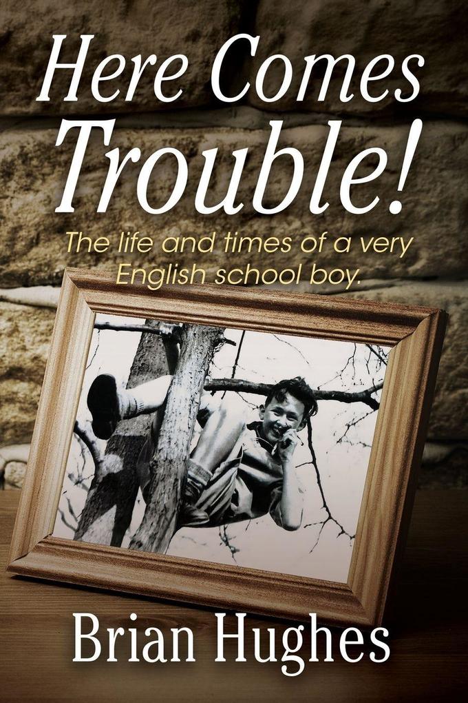 Here Comes Trouble