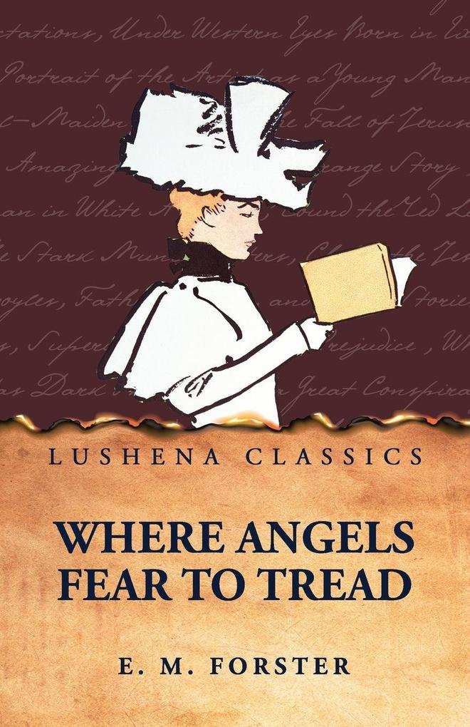 Where Angels Fear to Tread