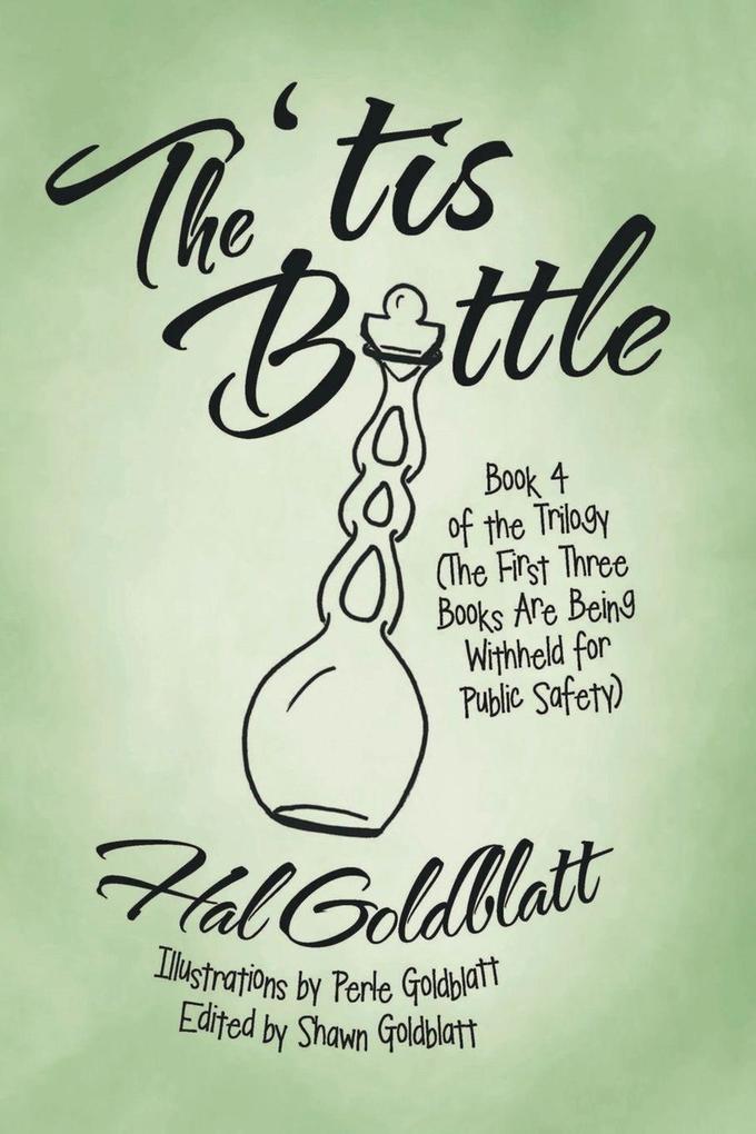 The 'tis Bottle