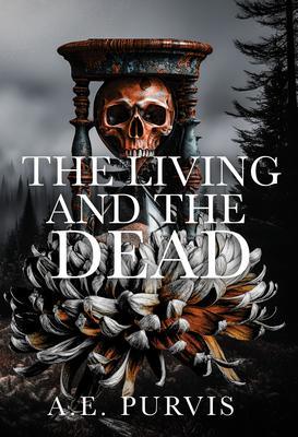 The Living and the Dead
