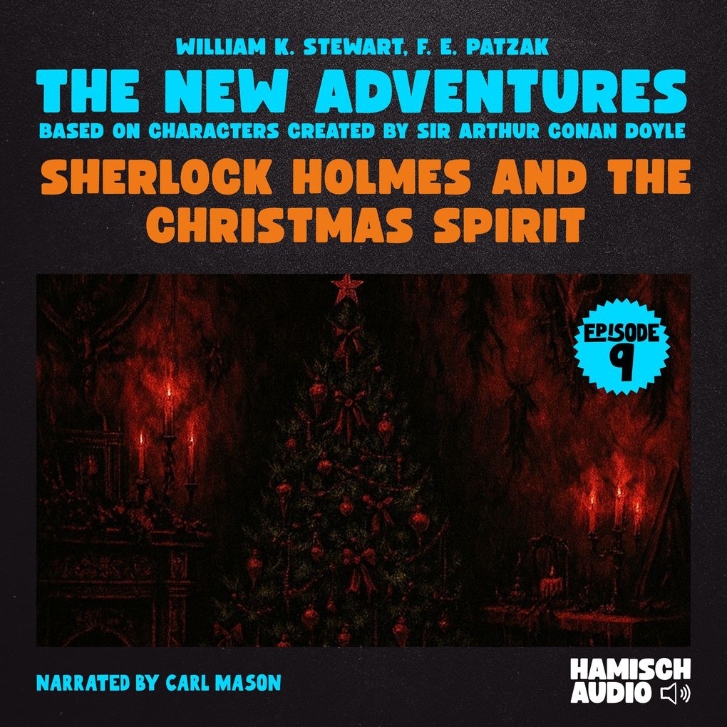 Sherlock Holmes and the Christmas Spirit (The New Adventures Episode 9)