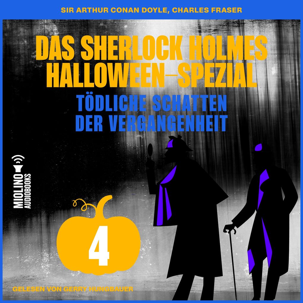 Das Sherlock Holmes Halloween-Spezial (Tödliche Schatten der Vergangenheit Folge 4)