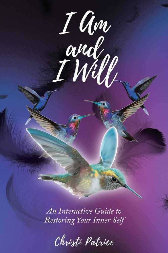 I Am and I Will