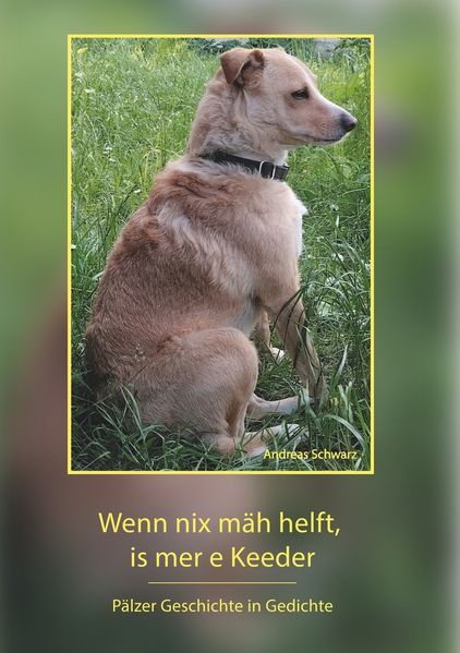 Wenn nix mäh helft is mer e Keeder
