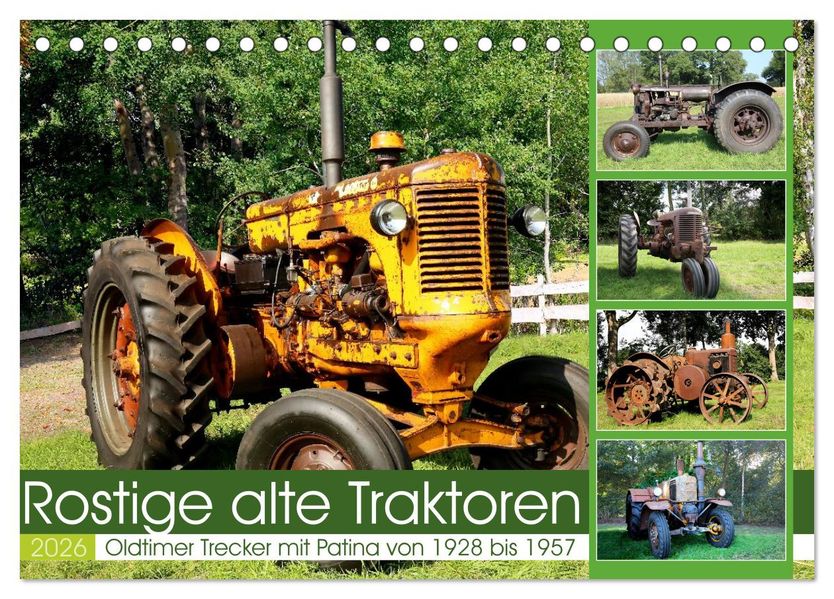 Rostige alte Traktoren (Tischkalender 2026 DIN A5 quer) CALVENDO Monatskalender