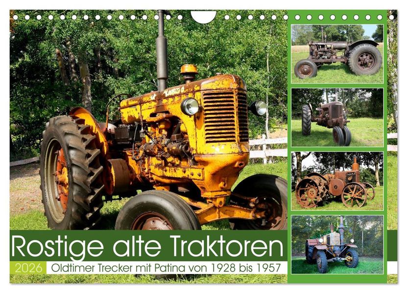Rostige alte Traktoren (Wandkalender 2026 DIN A4 quer) CALVENDO Monatskalender
