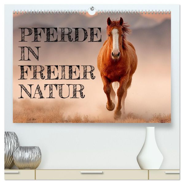 Pferde in freier Natur (hochwertiger Premium Wandkalender 2026 DIN A2 quer) Kunstdruck in Hochglanz