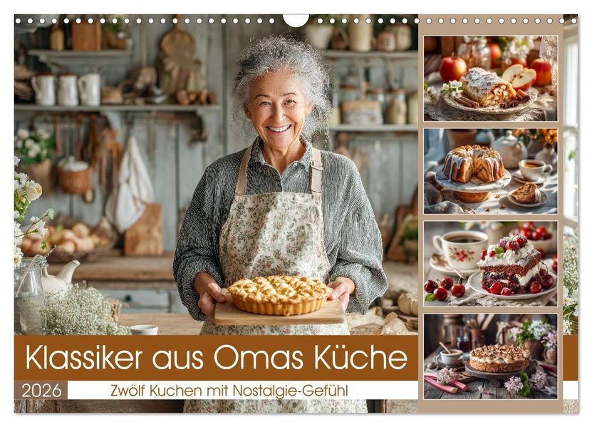 Klassiker aus Omas Küche - Zwölf Kuchen mit Nostalgie-Gefühl (Wandkalender 2026 DIN A3 quer) CALVENDO Monatskalender