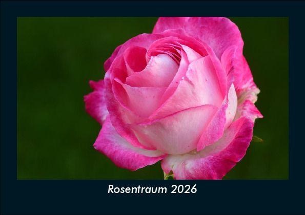 Rosentraum 2026 Fotokalender DIN A5