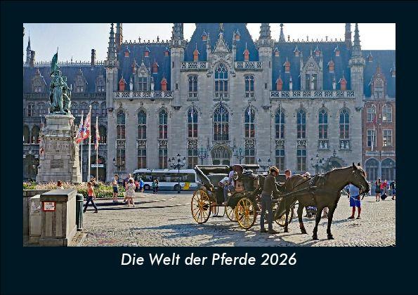 Die Welt der Pferde 2026 Fotokalender DIN A5