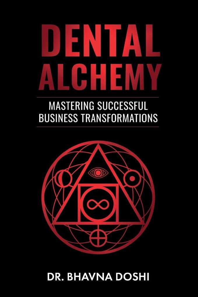 Dental Alchemy