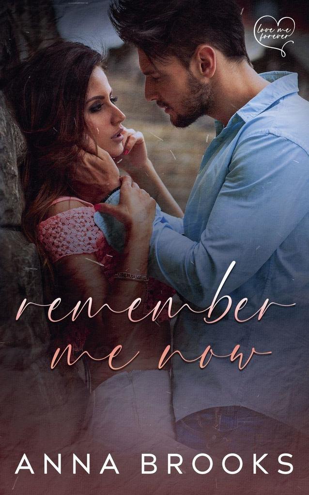 Remember Me Now