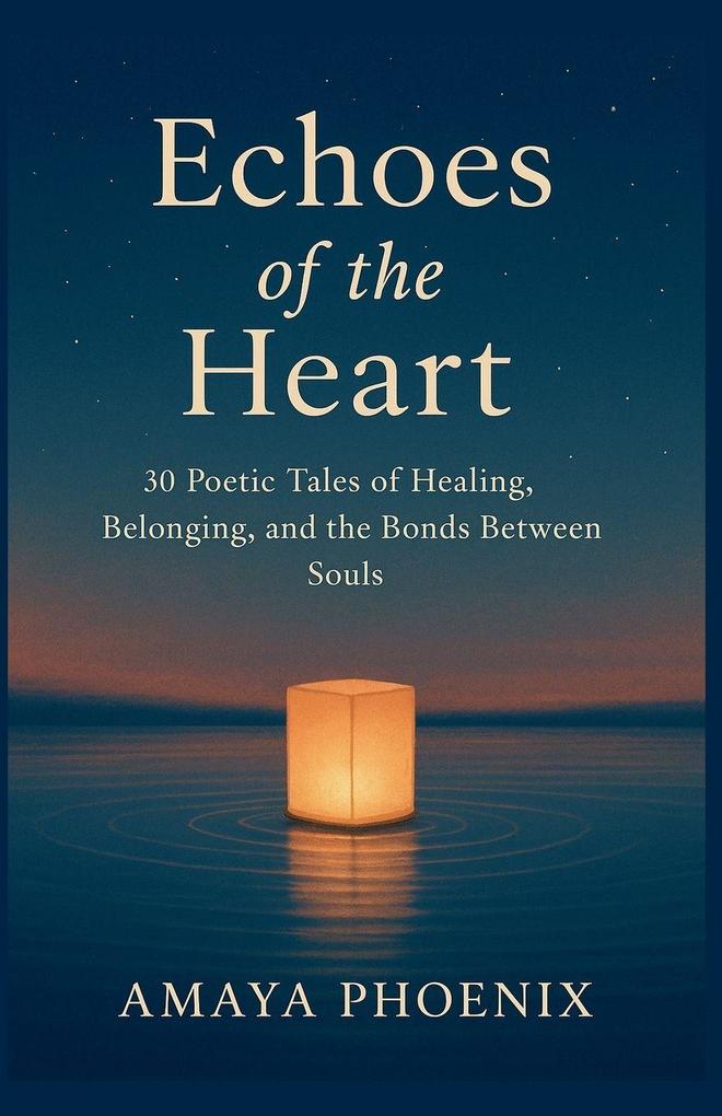 Echoes of the Heart