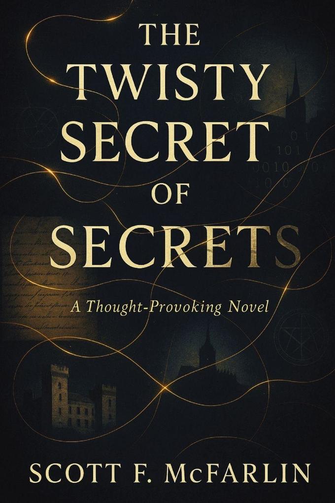 The Twisty Secret of Secrets