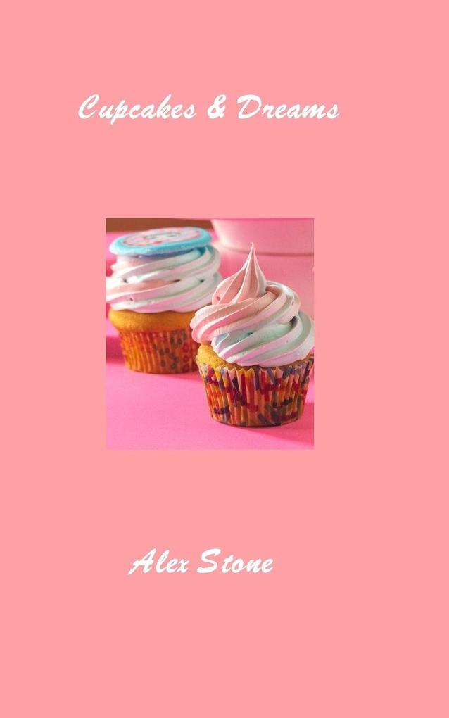 Cupcakes and Dreams