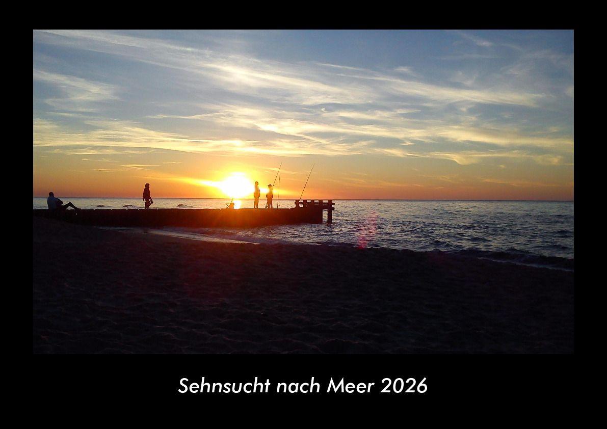 Sehnsucht nach Meer 2026 Fotokalender DIN A3