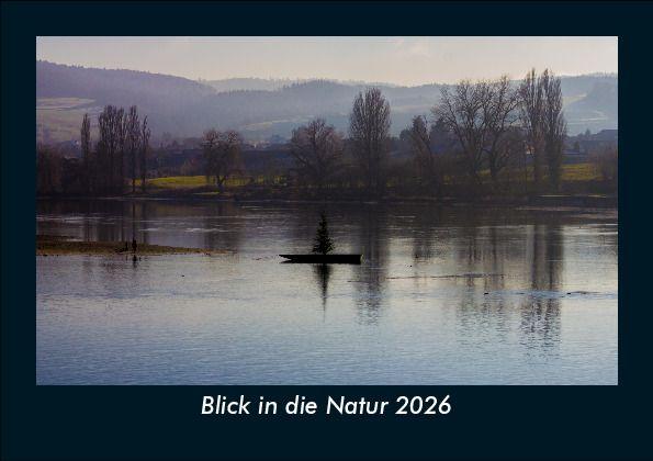 Blick in die Natur 2026 Fotokalender DIN A5