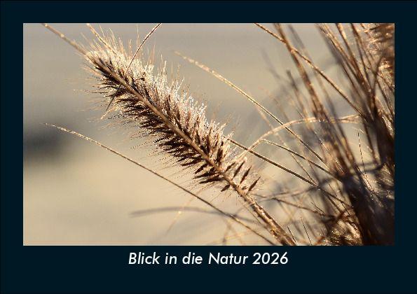 Blick in die Natur 2026 Fotokalender DIN A5