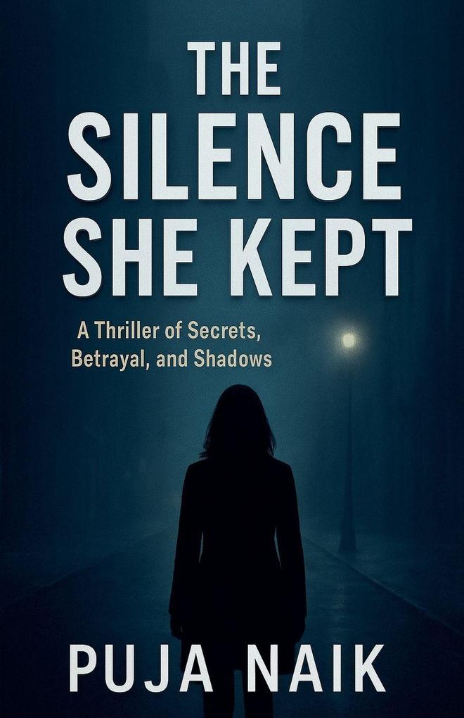 The Silence She Kept