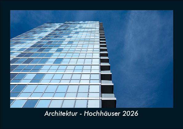 Architektur - Hochhäuser 2026 Fotokalender DIN A5