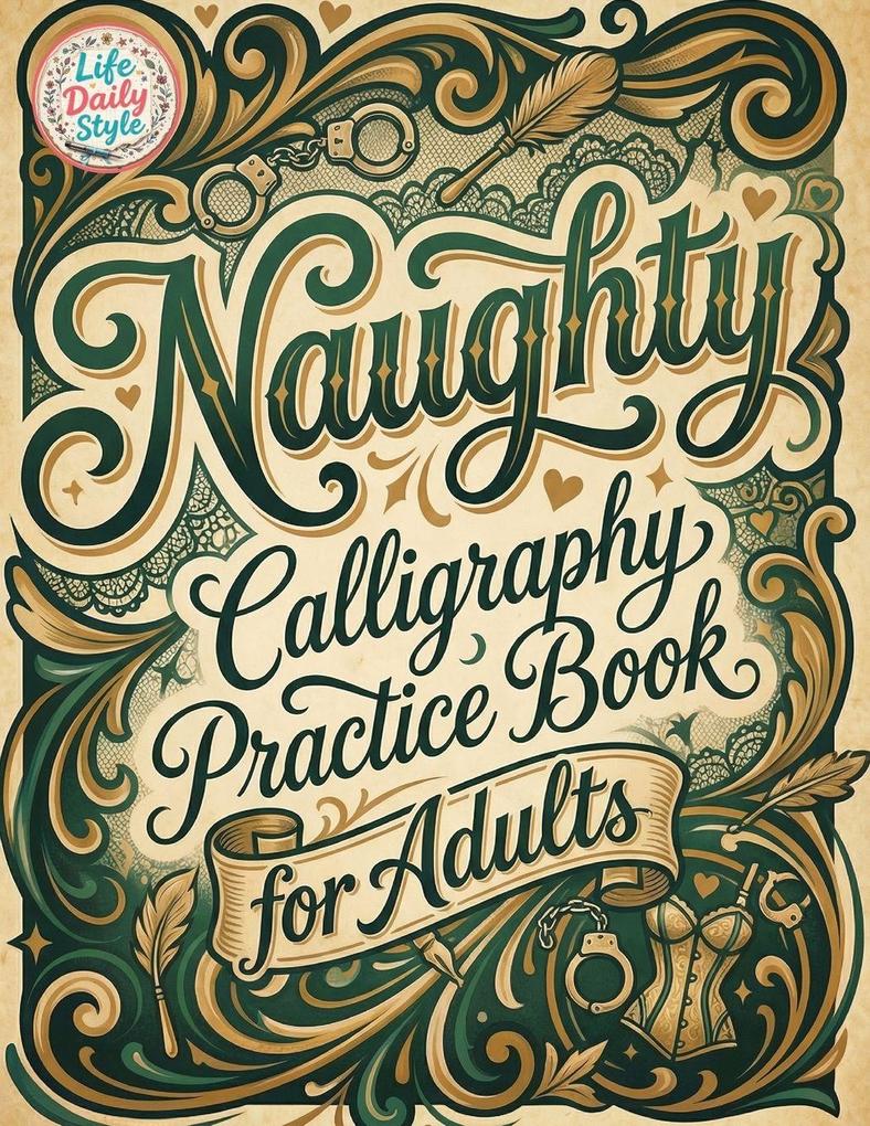 Naughty Calligraphy Practice Book for Adults