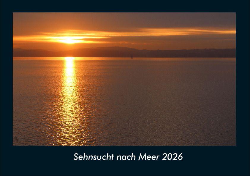 Sehnsucht nach Meer 2026 Fotokalender DIN A4