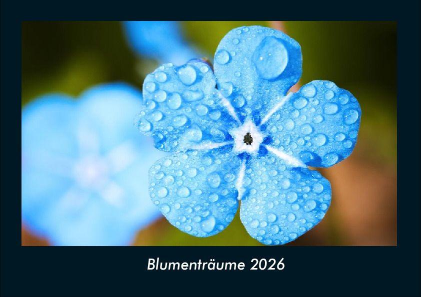 Blumenträume 2026 Fotokalender DIN A4