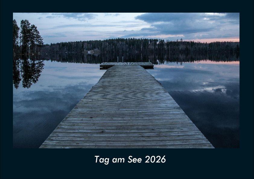 Tag am See 2026 Fotokalender DIN A4