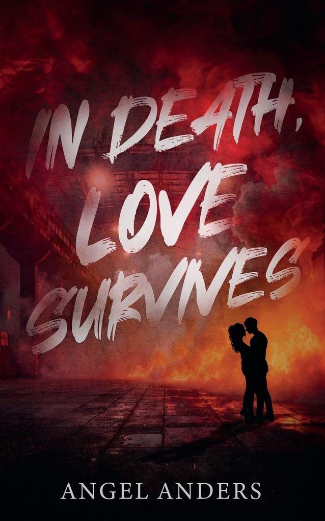 In Death Love Survives