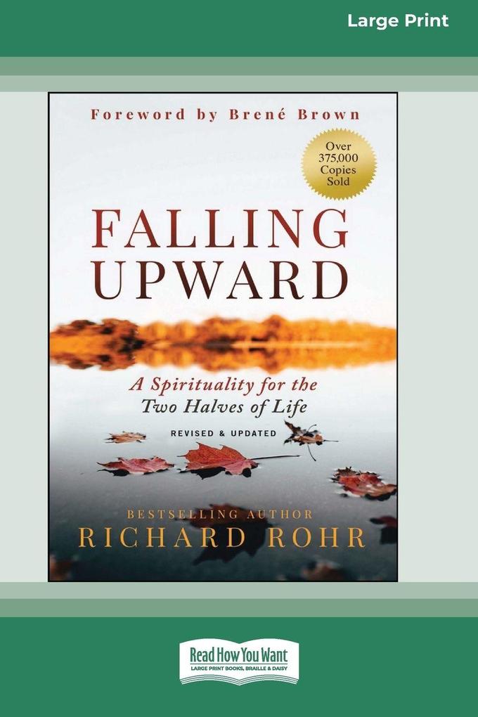 Falling Upward Revised and Updated