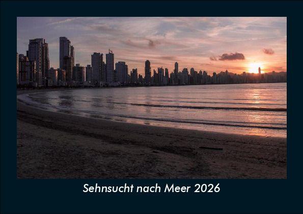 Sehnsucht nach Meer 2026 Fotokalender DIN A5